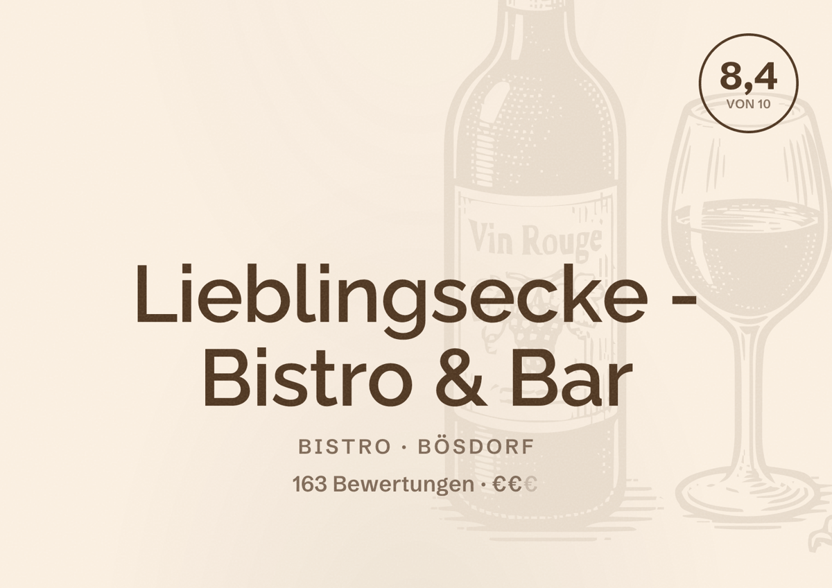 Illustriertes Poster von Lieblingsecke - Bistro & Bar, Bistro in Bösdorf: Bewertung 8,4 von 10 aus 163 Bewertungen, Preisniveau €€