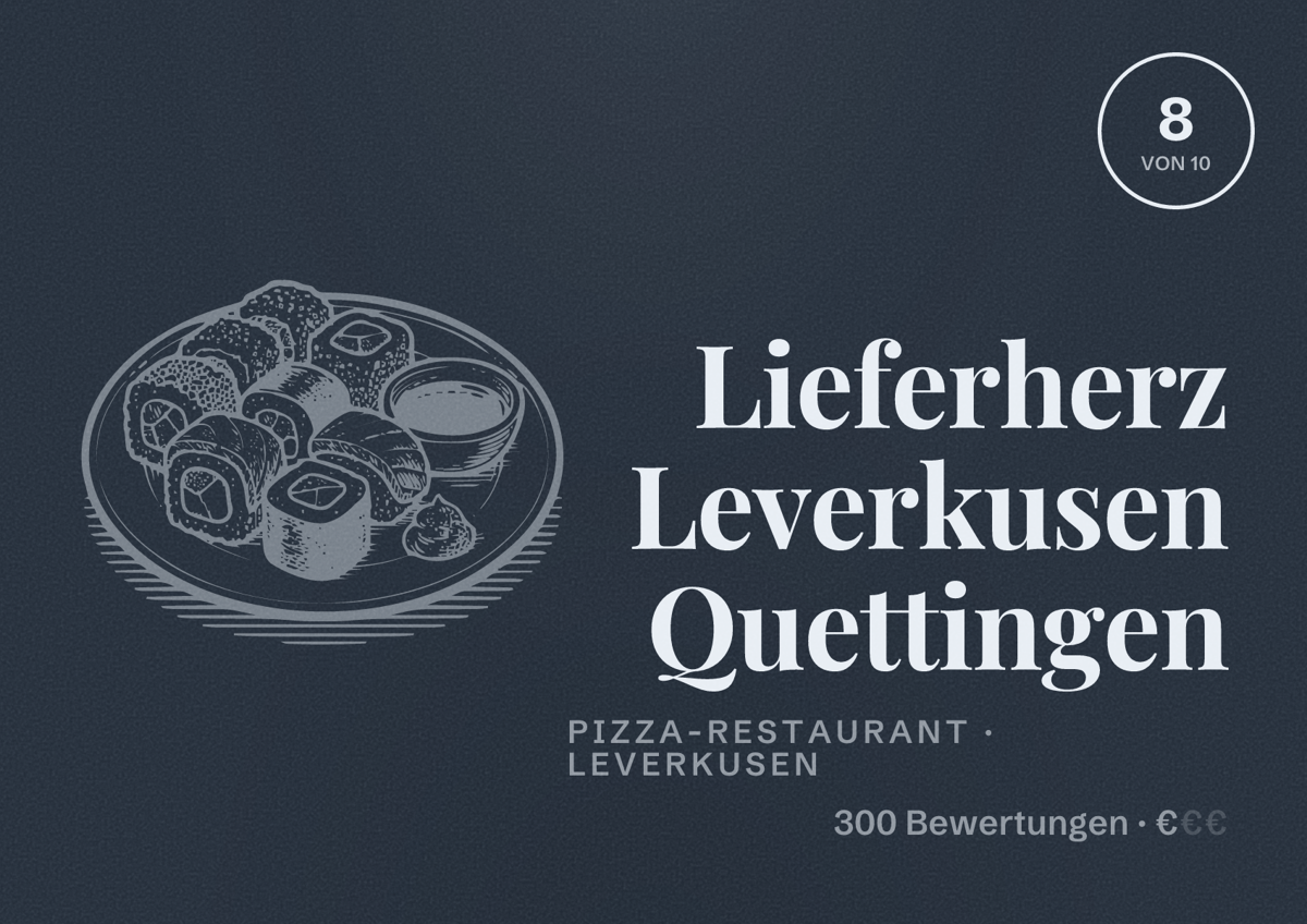 Illustriertes Poster von Lieferherz Leverkusen Quettingen, Pizza-Restaurant in Leverkusen: Bewertung 8 von 10 aus 300 Bewertungen, Preisniveau €