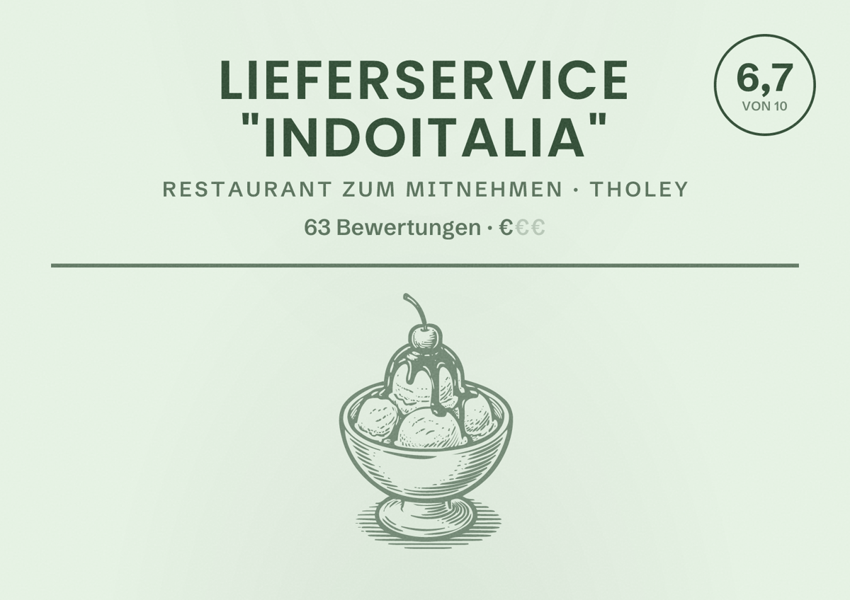 Illustriertes Poster von Lieferservice "Indoitalia", Restaurant zum Mitnehmen in Tholey: Bewertung 6,7 von 10 aus 63 Bewertungen, Preisniveau €