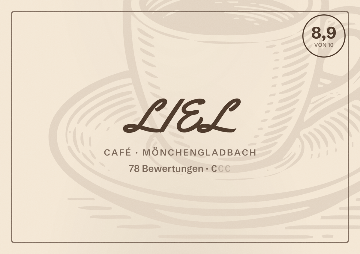 Illustriertes Poster von LIEL, Café in Mönchengladbach: Bewertung 8,9 von 10 aus 78 Bewertungen, Preisniveau €