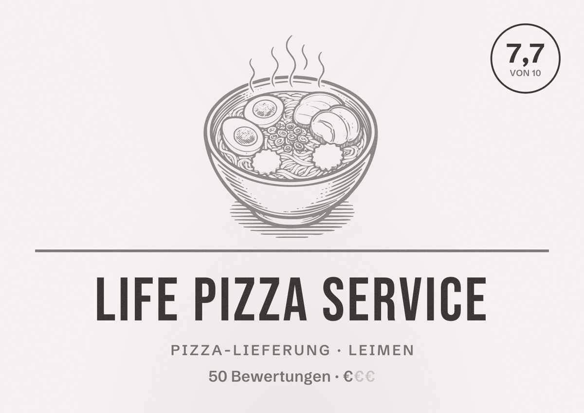Illustriertes Poster von Life Pizza Service, Pizza-Lieferung in Leimen: Bewertung 7,7 von 10 aus 50 Bewertungen, Preisniveau €