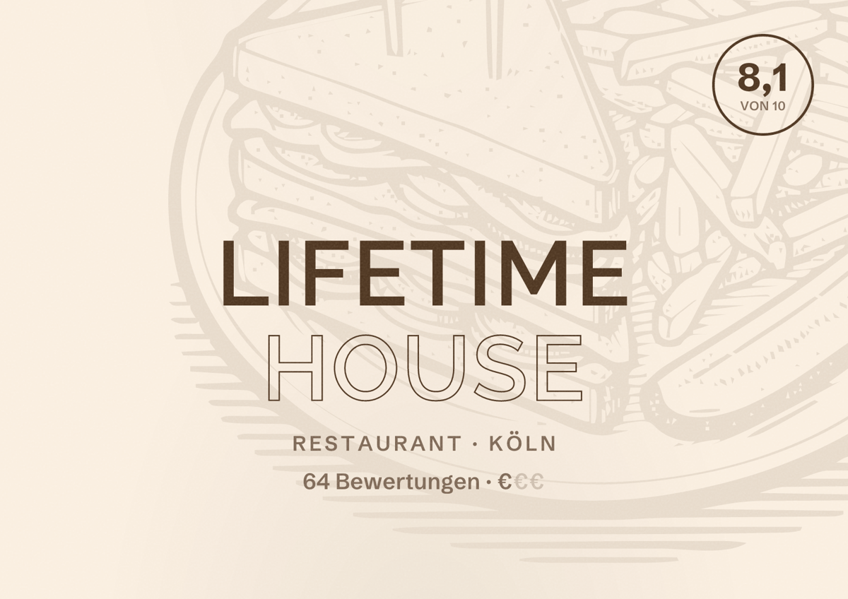 Illustriertes Poster von Lifetime House, Restaurant in Köln: Bewertung 8,1 von 10 aus 64 Bewertungen, Preisniveau €