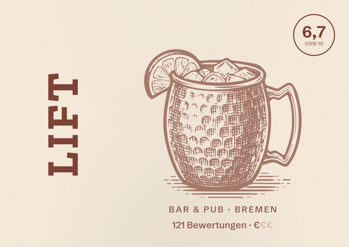 Illustriertes Poster von Lift, Bar & Pub in Bremen: Bewertung 6,7 von 10 aus 121 Bewertungen, Preisniveau €
