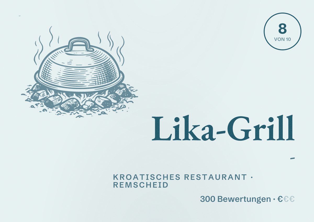 Illustriertes Poster von Lika-Grill -, Kroatisches Restaurant in Remscheid: Bewertung 8 von 10 aus 300 Bewertungen, Preisniveau €