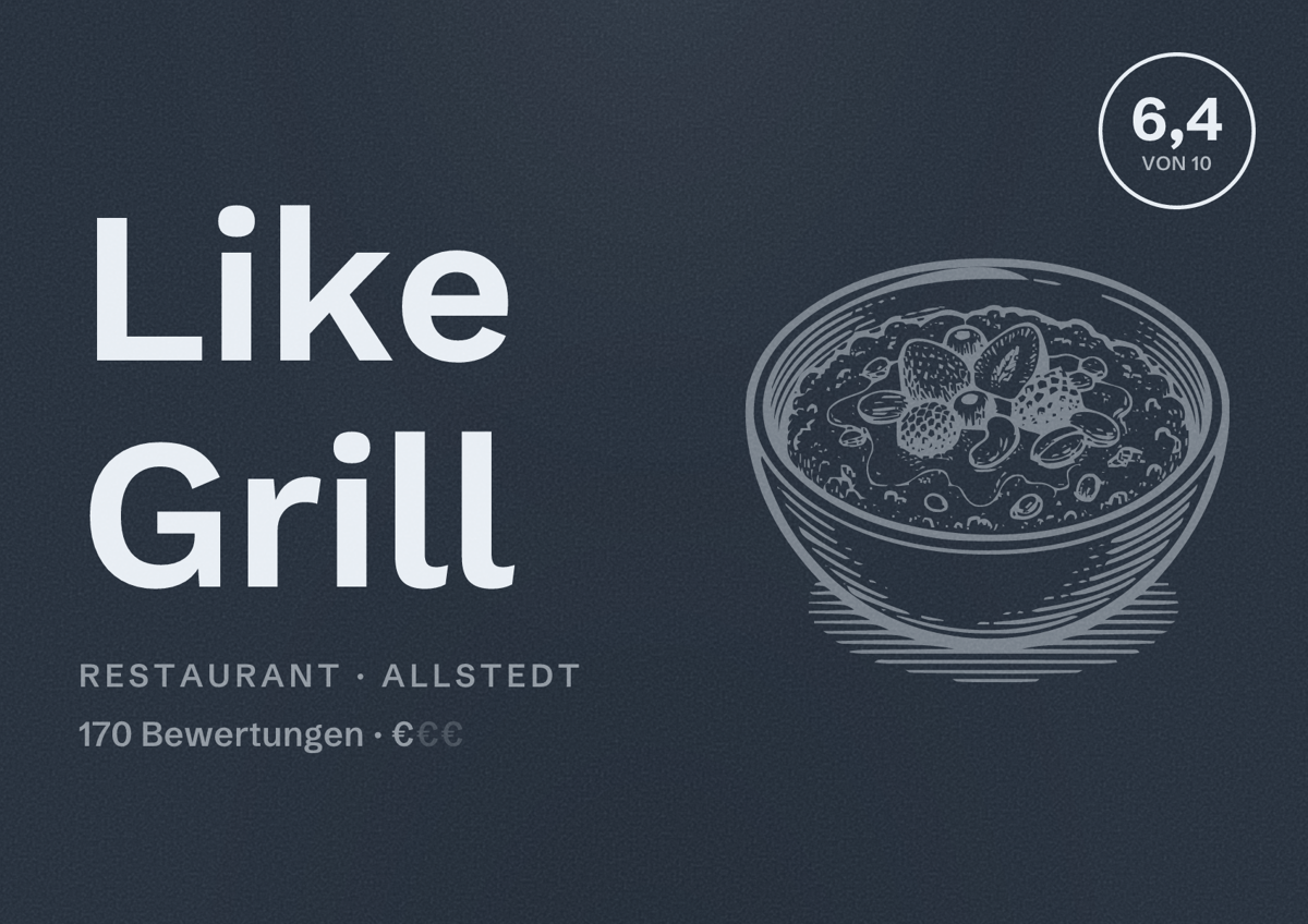 Illustriertes Poster von Like Grill, Restaurant in Allstedt: Bewertung 6,4 von 10 aus 170 Bewertungen, Preisniveau €