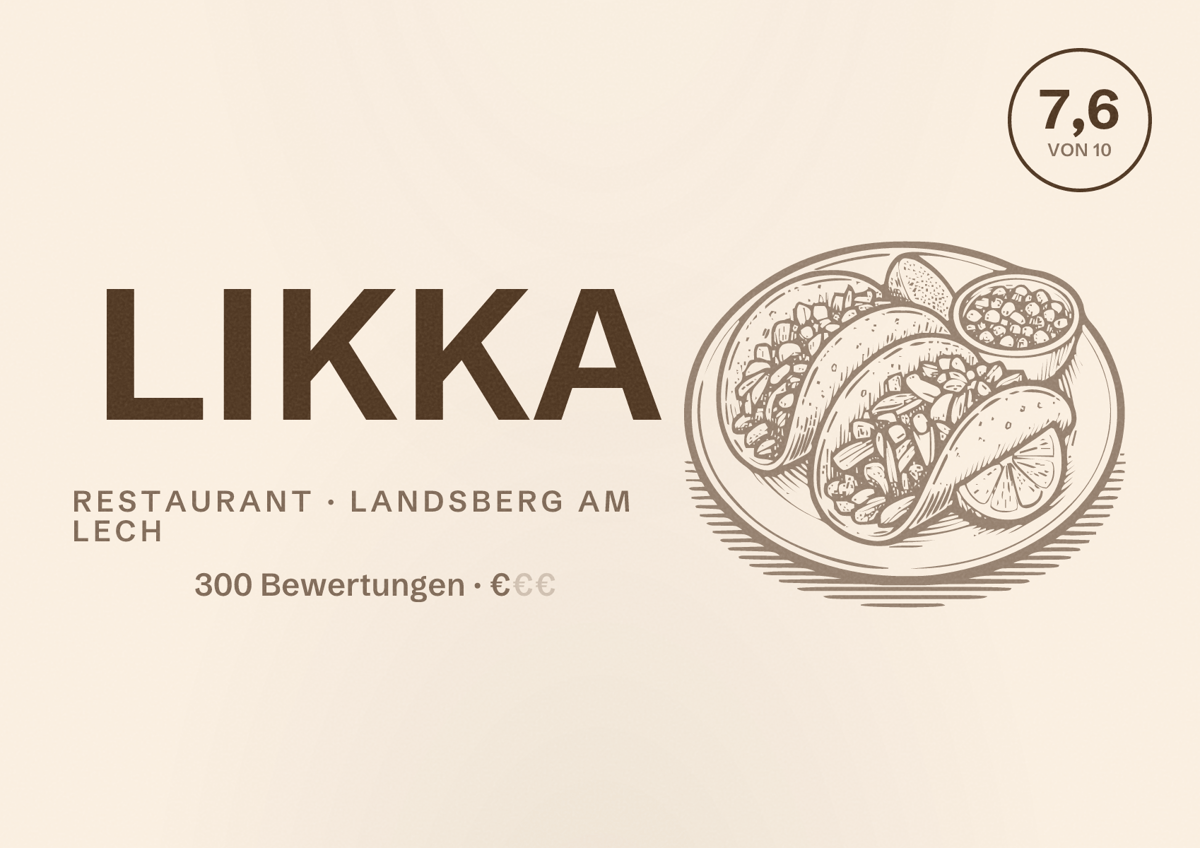 Illustriertes Poster von LIKKA, Restaurant in Landsberg am Lech: Bewertung 7,6 von 10 aus 300 Bewertungen, Preisniveau €