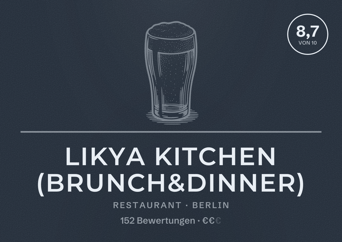 Illustriertes Poster von Likya Kitchen (Brunch&Dinner), Restaurant in Berlin: Bewertung 8,7 von 10 aus 152 Bewertungen, Preisniveau €€
