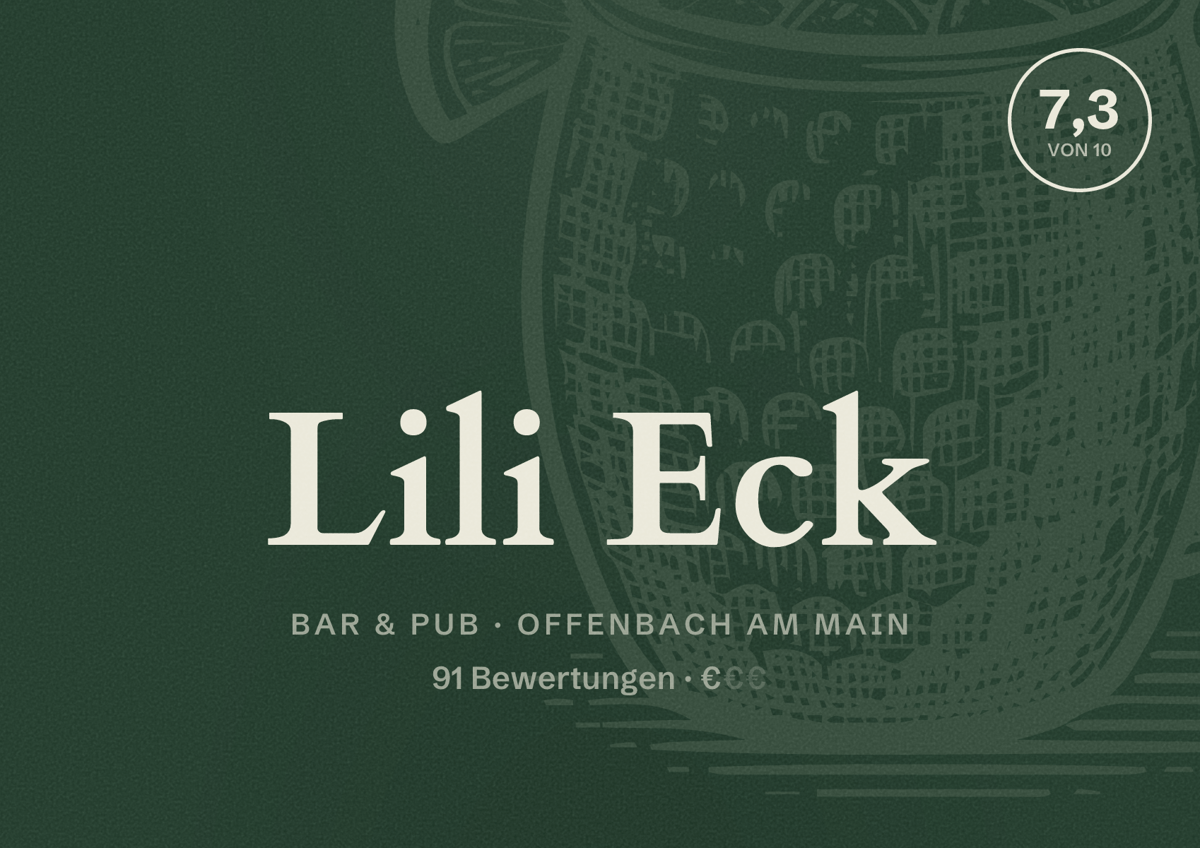 Illustriertes Poster von Lili Eck, Bar & Pub in Offenbach am Main: Bewertung 7,3 von 10 aus 91 Bewertungen, Preisniveau €
