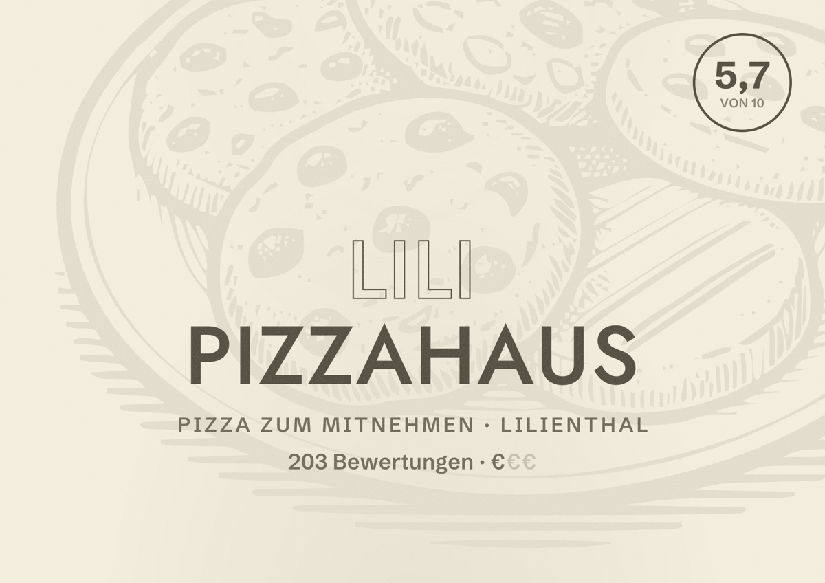 Illustriertes Poster von Lili Pizzahaus, Pizza zum Mitnehmen in Lilienthal: Bewertung 5,7 von 10 aus 203 Bewertungen, Preisniveau €