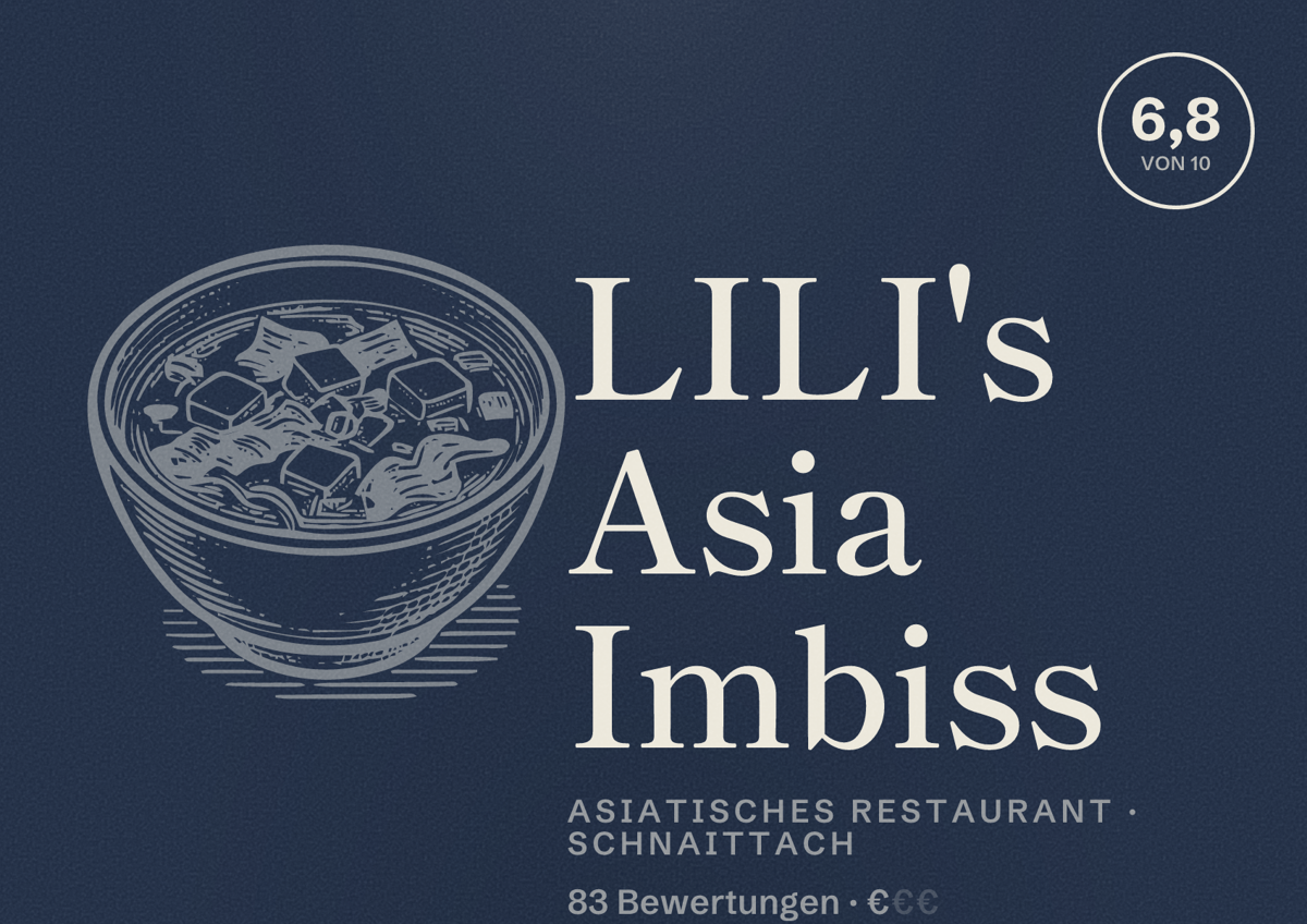 Illustriertes Poster von LILI's Asia Imbiss, Asiatisches Restaurant in Schnaittach: Bewertung 6,8 von 10 aus 83 Bewertungen, Preisniveau €