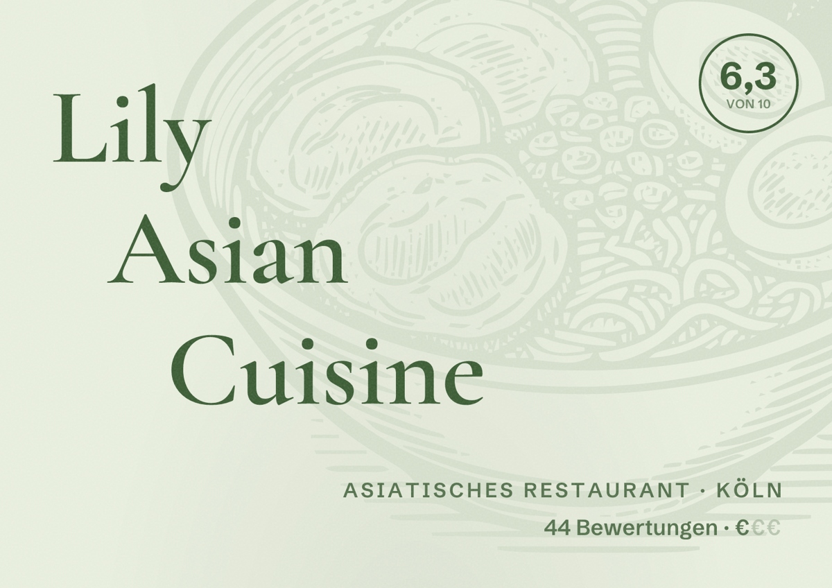 Illustriertes Poster von Lily Asian Cuisine, Asiatisches Restaurant in Köln: Bewertung 6,3 von 10 aus 44 Bewertungen, Preisniveau €