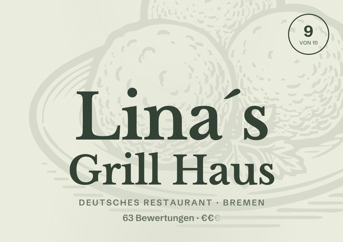 Illustriertes Poster von Lina´s Grill Haus, Deutsches Restaurant in Bremen: Bewertung 9 von 10 aus 63 Bewertungen, Preisniveau €€