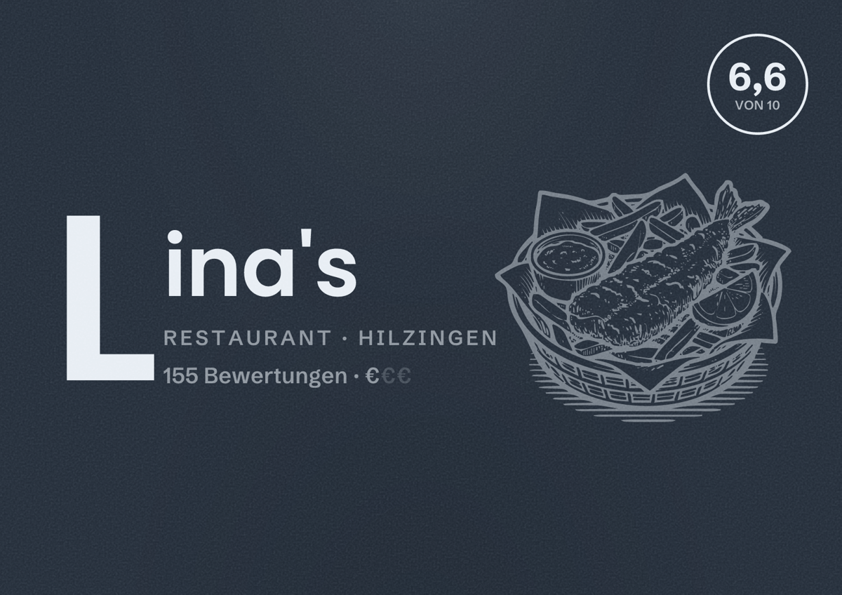Illustriertes Poster von Lina's, Restaurant in Hilzingen: Bewertung 6,6 von 10 aus 155 Bewertungen, Preisniveau €