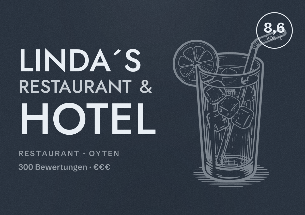 Illustriertes Poster von Linda´s Restaurant & Hotel, Restaurant in Oyten: Bewertung 8,6 von 10 aus 300 Bewertungen, Preisniveau €€€