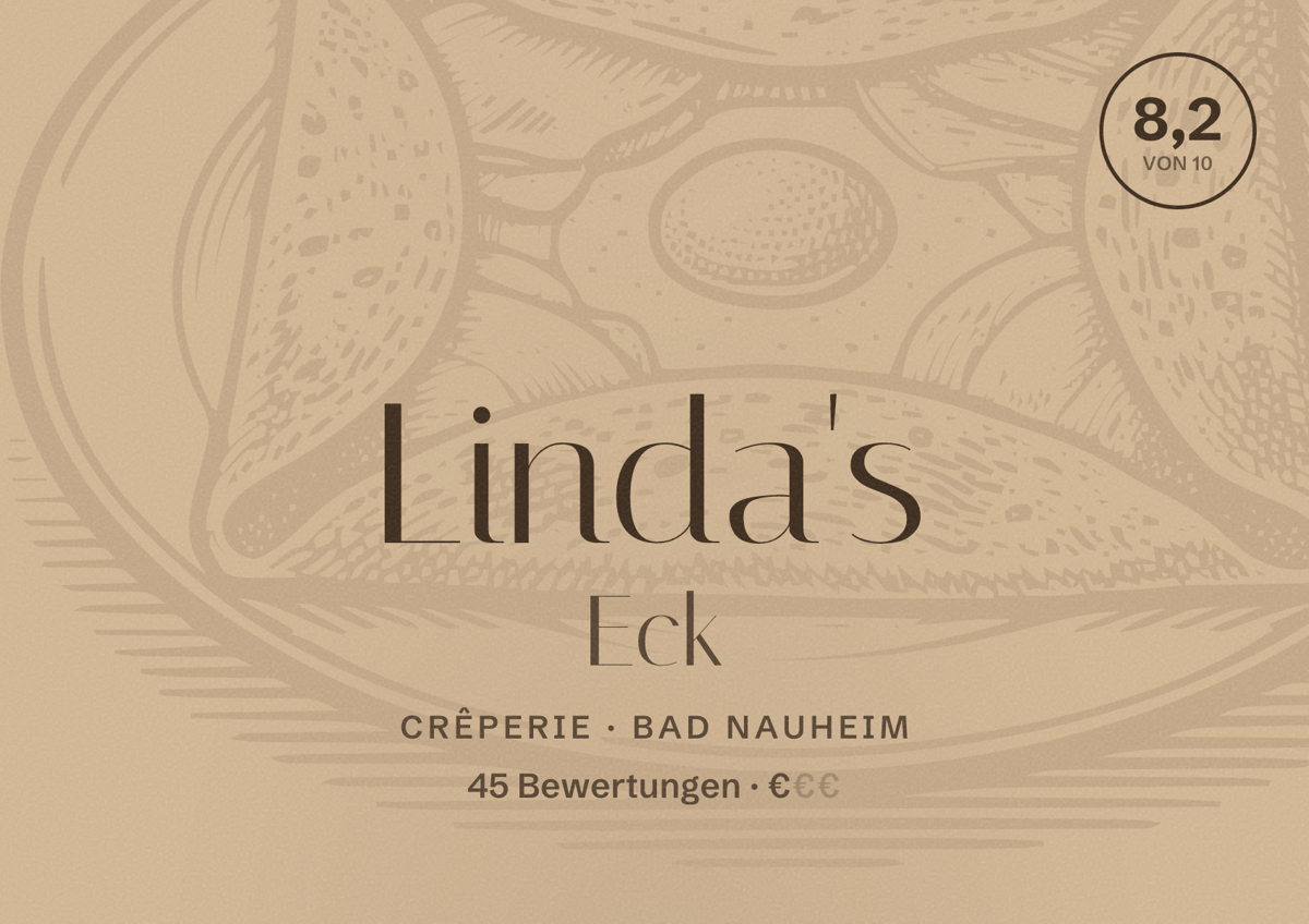 Illustriertes Poster von Linda's Eck, Crêperie in Bad Nauheim: Bewertung 8,2 von 10 aus 45 Bewertungen, Preisniveau €