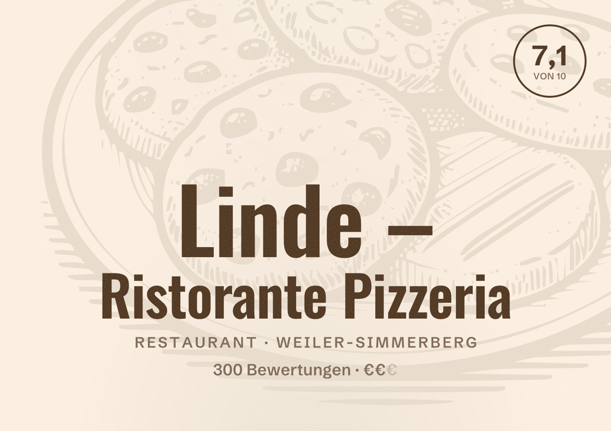 Illustriertes Poster von Linde – Ristorante Pizzeria, Restaurant in Weiler-Simmerberg: Bewertung 7,1 von 10 aus 300 Bewertungen, Preisniveau €€