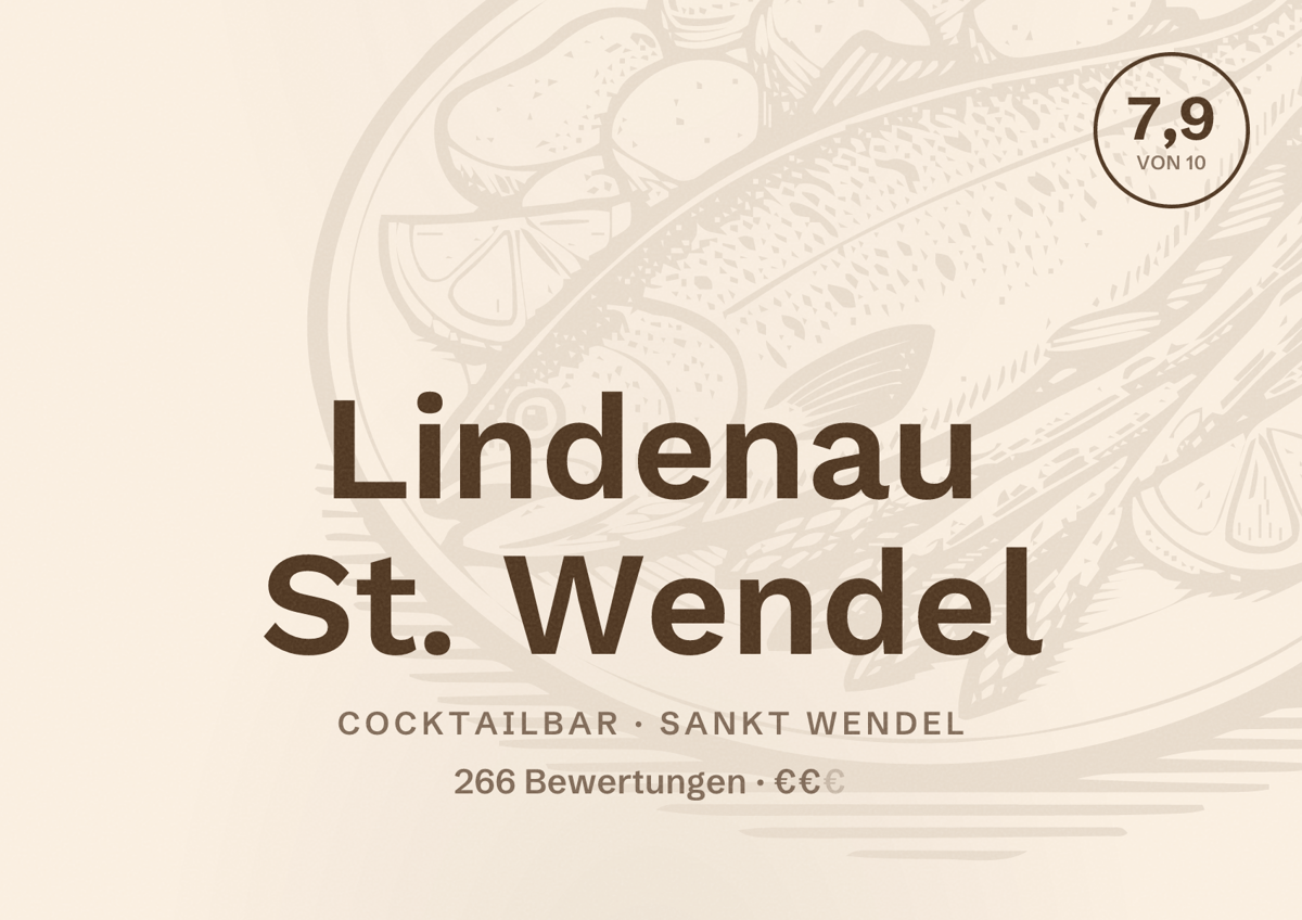 Illustriertes Poster von Lindenau St. Wendel, Cocktailbar in Sankt Wendel: Bewertung 7,9 von 10 aus 266 Bewertungen, Preisniveau €€