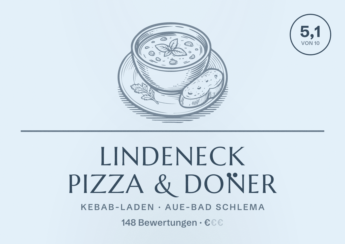 Illustriertes Poster von Lindeneck Pizza & Döner, Kebab-Laden in Aue-Bad Schlema: Bewertung 5,1 von 10 aus 148 Bewertungen, Preisniveau €