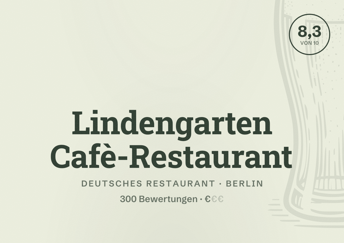 Illustriertes Poster von Lindengarten Cafè-Restaurant, Deutsches Restaurant in Berlin: Bewertung 8,3 von 10 aus 300 Bewertungen, Preisniveau €