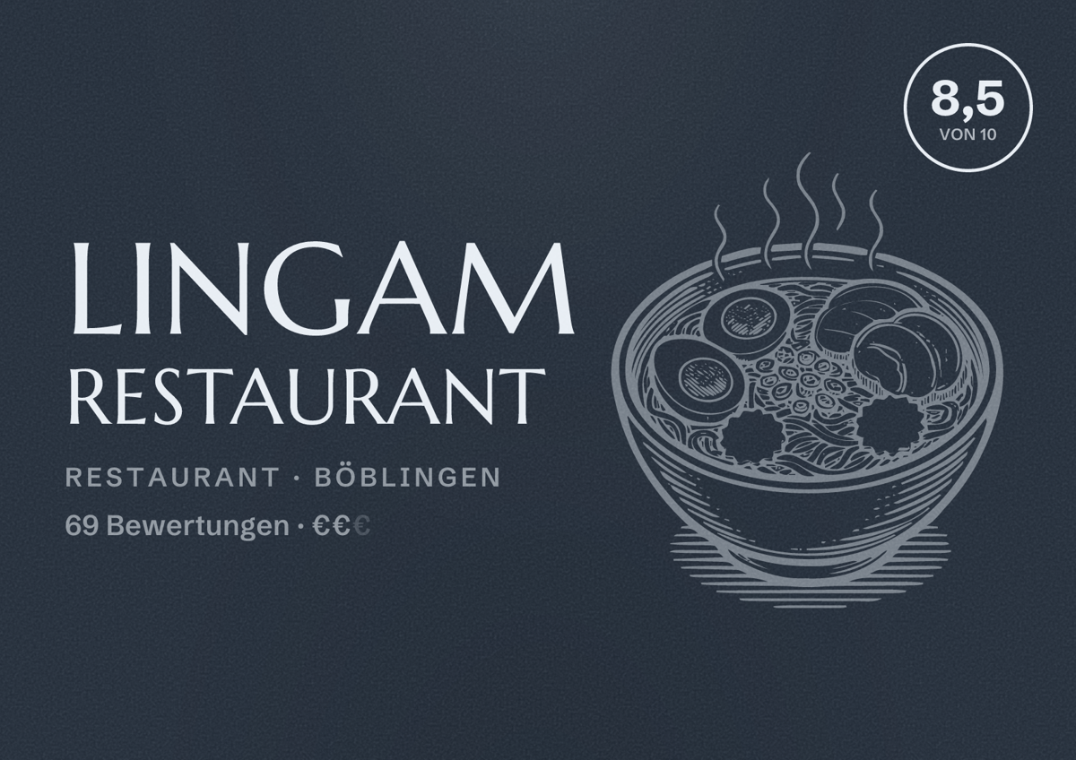 Illustriertes Poster von Lingam Restaurant, Restaurant in Böblingen: Bewertung 8,5 von 10 aus 69 Bewertungen, Preisniveau €€