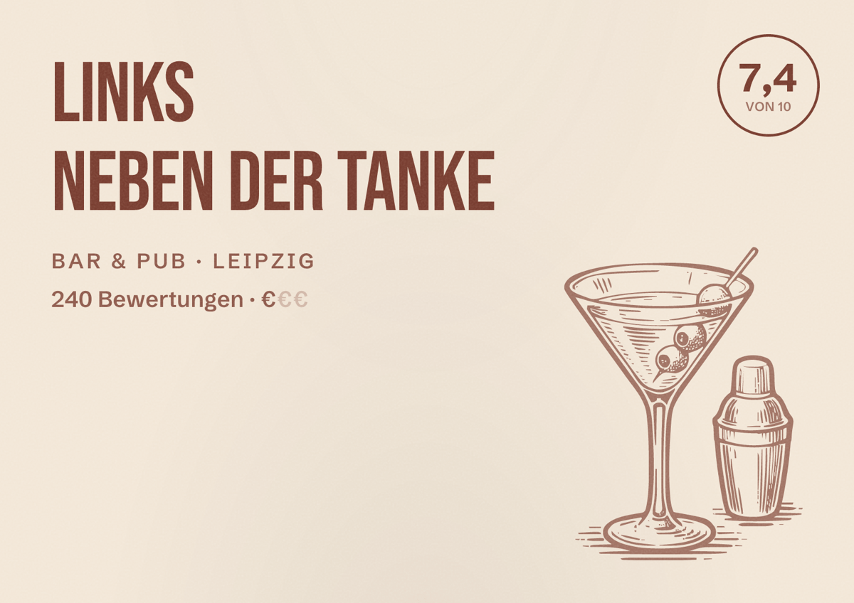 Illustriertes Poster von LINKS NEBEN DER TANKE, Bar & Pub in Leipzig: Bewertung 7,4 von 10 aus 240 Bewertungen, Preisniveau €