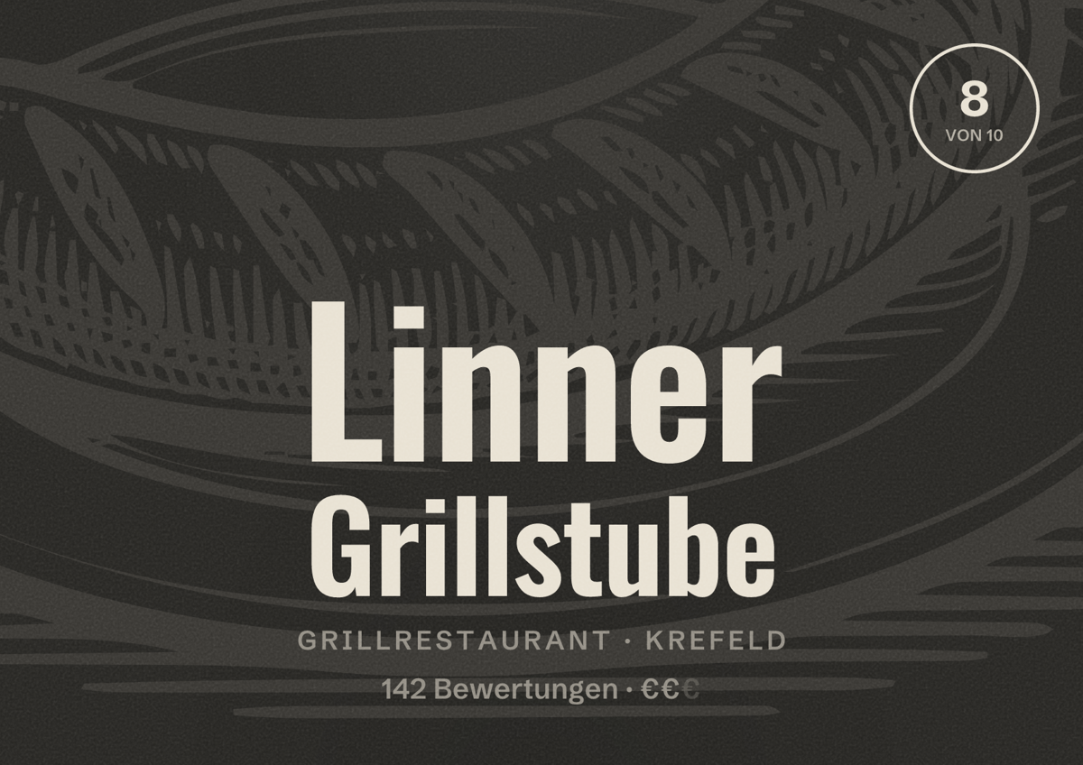 Illustriertes Poster von Linner Grillstube, Grillrestaurant in Krefeld: Bewertung 8 von 10 aus 142 Bewertungen, Preisniveau €€