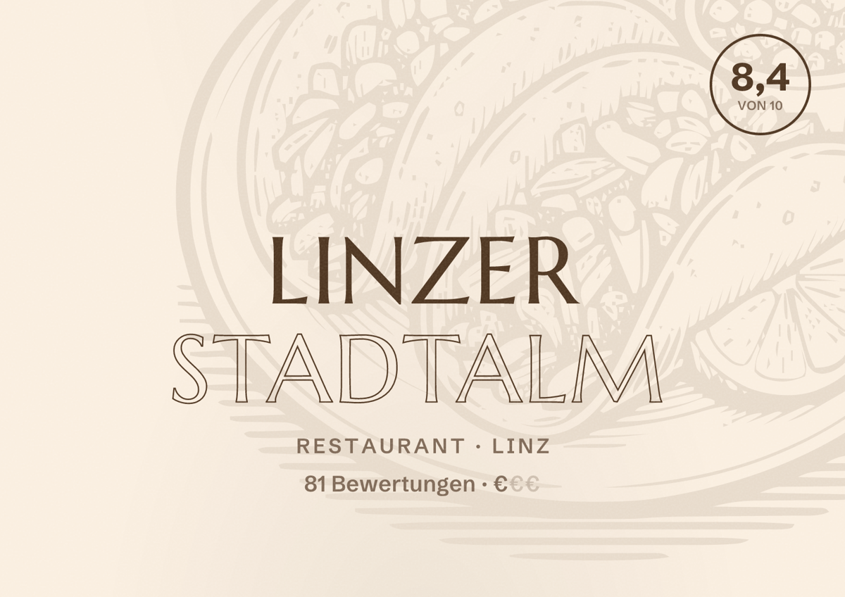 Illustriertes Poster von Linzer Stadtalm, Restaurant in Linz: Bewertung 8,4 von 10 aus 81 Bewertungen, Preisniveau €