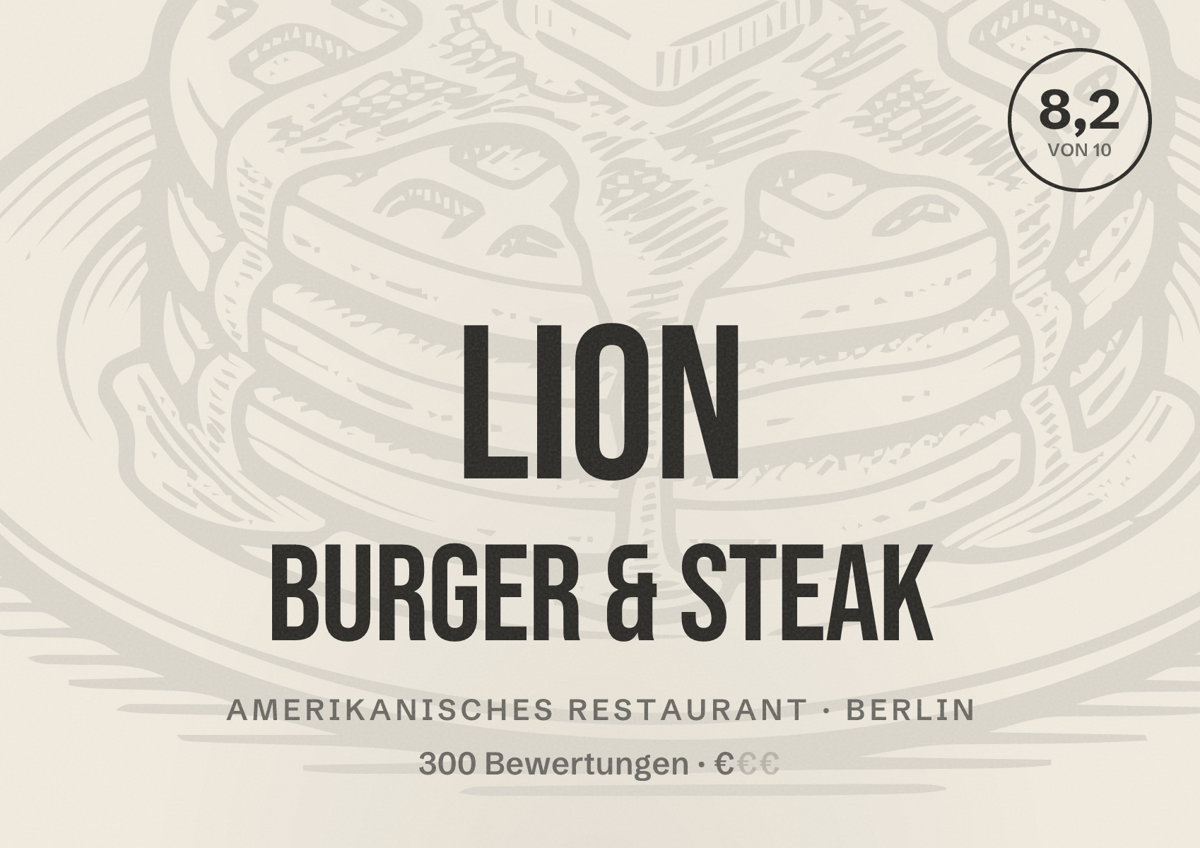 Illustriertes Poster von LION Burger & Steak, Amerikanisches Restaurant in Berlin: Bewertung 8,2 von 10 aus 300 Bewertungen, Preisniveau €