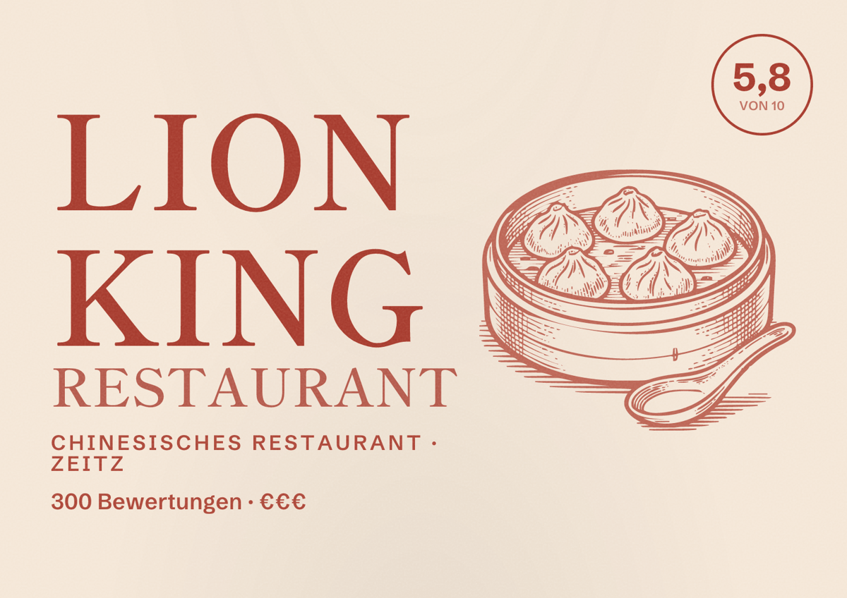 Illustriertes Poster von Lion King Restaurant, Chinesisches Restaurant in Zeitz: Bewertung 5,8 von 10 aus 300 Bewertungen, Preisniveau €€€