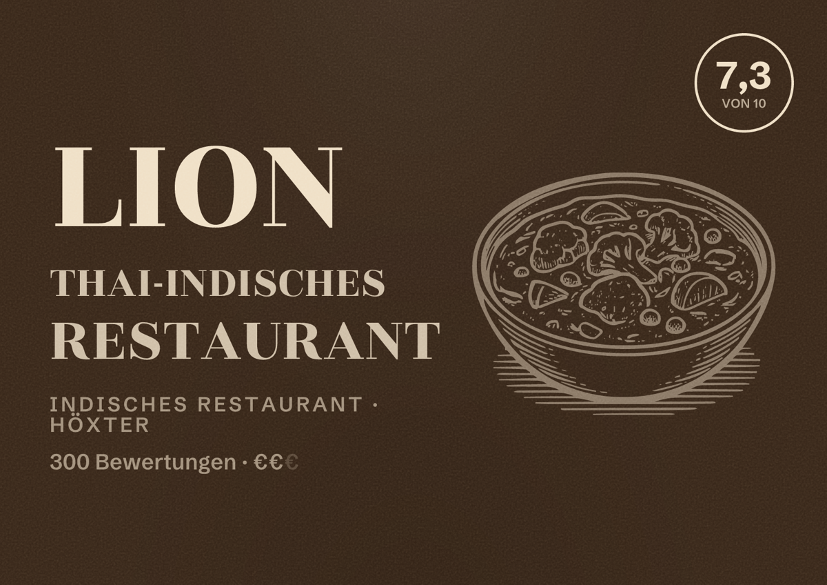 Illustriertes Poster von Lion Thai-Indisches Restaurant, Indisches Restaurant in Höxter: Bewertung 7,3 von 10 aus 300 Bewertungen, Preisniveau €€