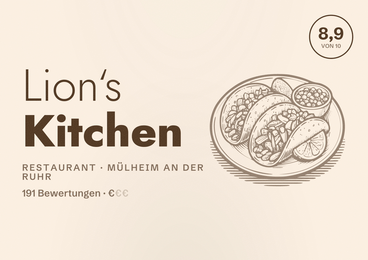 Illustriertes Poster von Lion‘s Kitchen, Restaurant in Mülheim an der Ruhr: Bewertung 8,9 von 10 aus 191 Bewertungen, Preisniveau €