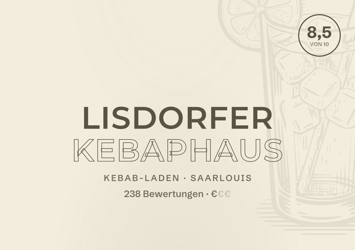 Illustriertes Poster von Lisdorfer Kebaphaus, Kebab-Laden in Saarlouis: Bewertung 8,5 von 10 aus 238 Bewertungen, Preisniveau €