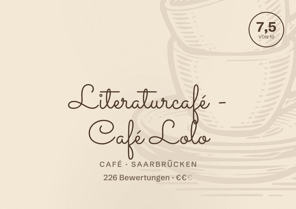 Illustriertes Poster von Literaturcafé - Café Lolo, Café in Saarbrücken: Bewertung 7,5 von 10 aus 226 Bewertungen, Preisniveau €€