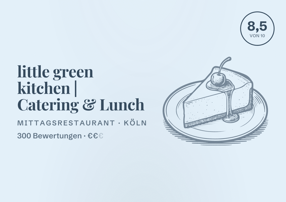 Illustriertes Poster von little green kitchen | Catering & Lunch, Mittagsrestaurant in Köln: Bewertung 8,5 von 10 aus 300 Bewertungen, Preisniveau €€