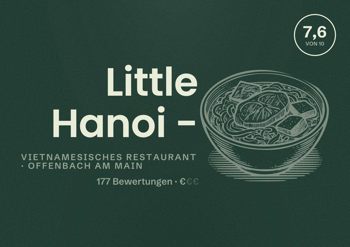 Illustriertes Poster von Little Hanoi -, Vietnamesisches Restaurant in Offenbach am Main: Bewertung 7,6 von 10 aus 177 Bewertungen, Preisniveau €