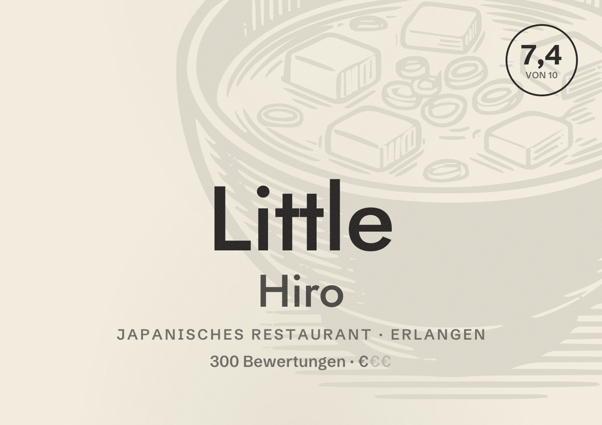 Illustriertes Poster von Little Hiro, Japanisches Restaurant in Erlangen: Bewertung 7,4 von 10 aus 300 Bewertungen, Preisniveau €