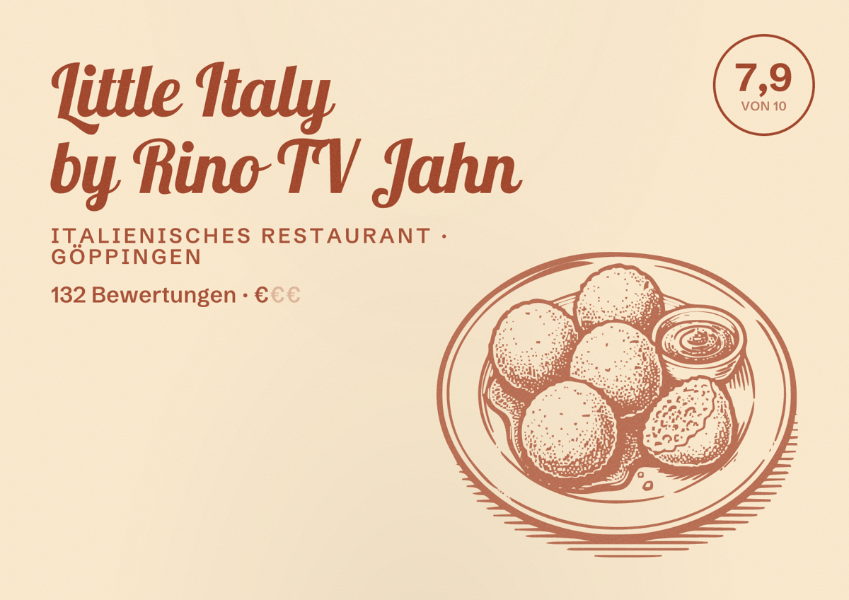 Illustriertes Poster von Little Italy by Rino TV Jahn, Italienisches Restaurant in Göppingen: Bewertung 7,9 von 10 aus 132 Bewertungen, Preisniveau €