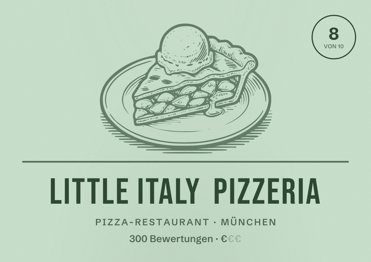 Illustriertes Poster von Little Italy Pizzeria, Pizza-Restaurant in München: Bewertung 8,0 von 10 aus 300 Bewertungen, Preisniveau €