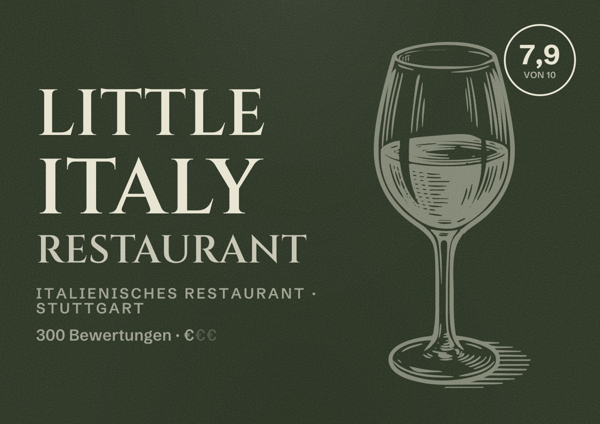 Illustriertes Poster von Little Italy Restaurant, Italienisches Restaurant in Stuttgart: Bewertung 7,9 von 10 aus 300 Bewertungen, Preisniveau €