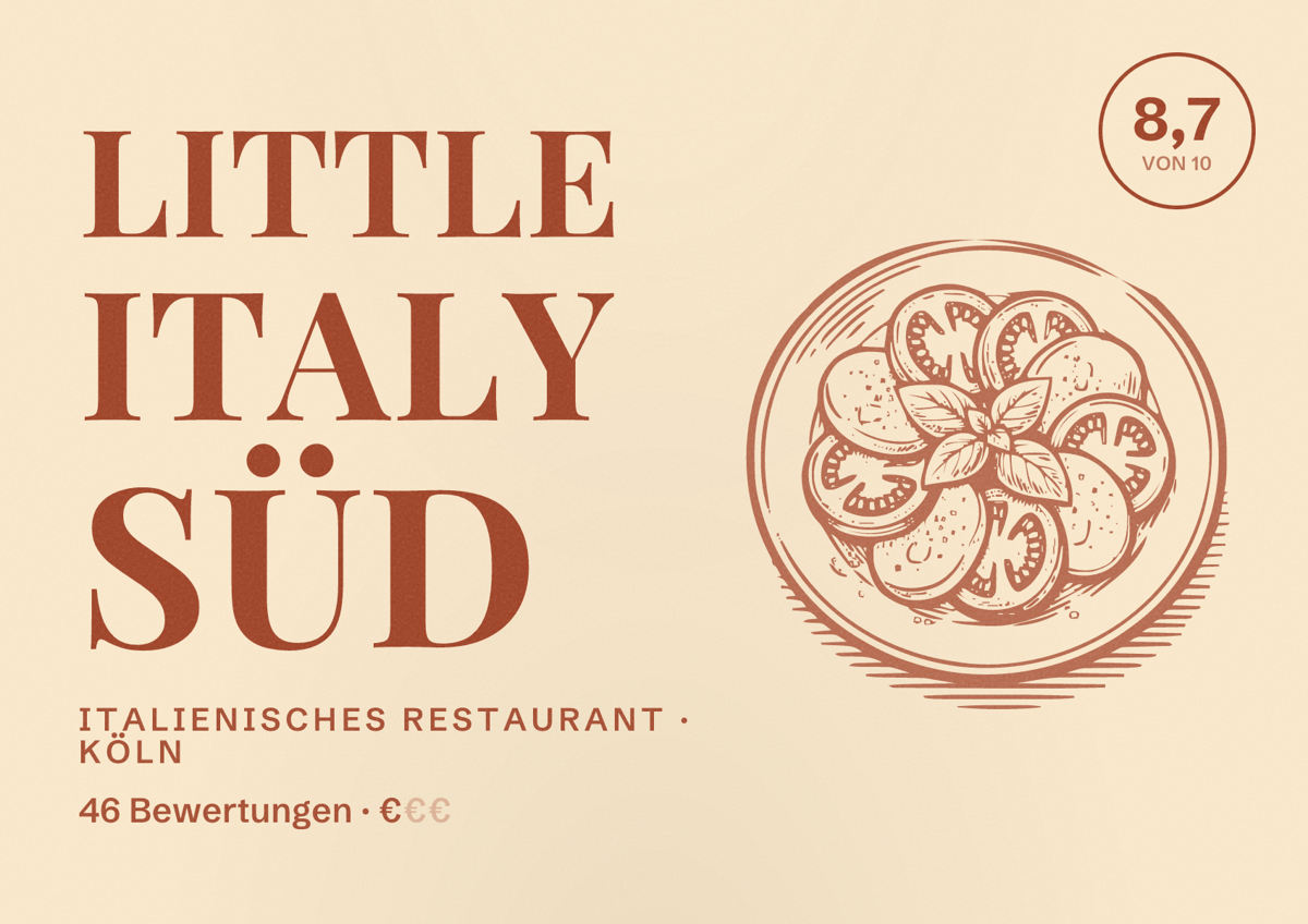 Illustriertes Poster von Little Italy Süd, Italienisches Restaurant in Köln: Bewertung 8,7 von 10 aus 46 Bewertungen, Preisniveau €