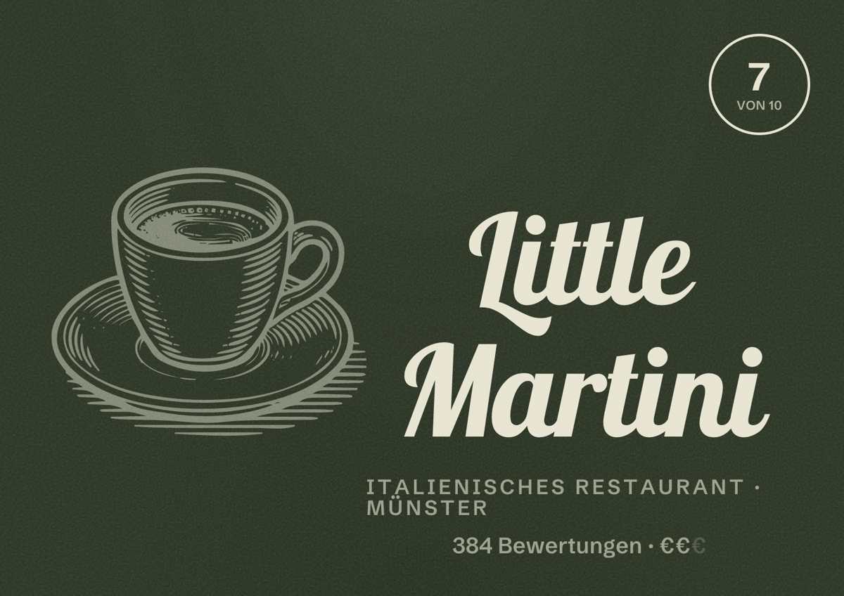 Illustriertes Poster von Little Martini, Italienisches Restaurant in Münster: Bewertung 7 von 10 aus 384 Bewertungen, Preisniveau €€