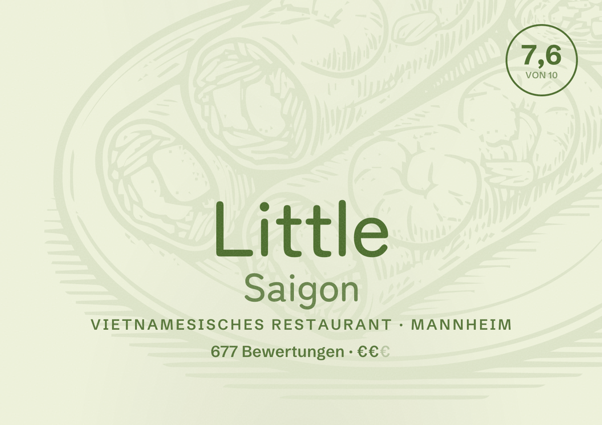 Illustriertes Poster von Little Saigon, Vietnamesisches Restaurant in Mannheim: Bewertung 7,6 von 10 aus 677 Bewertungen, Preisniveau €€