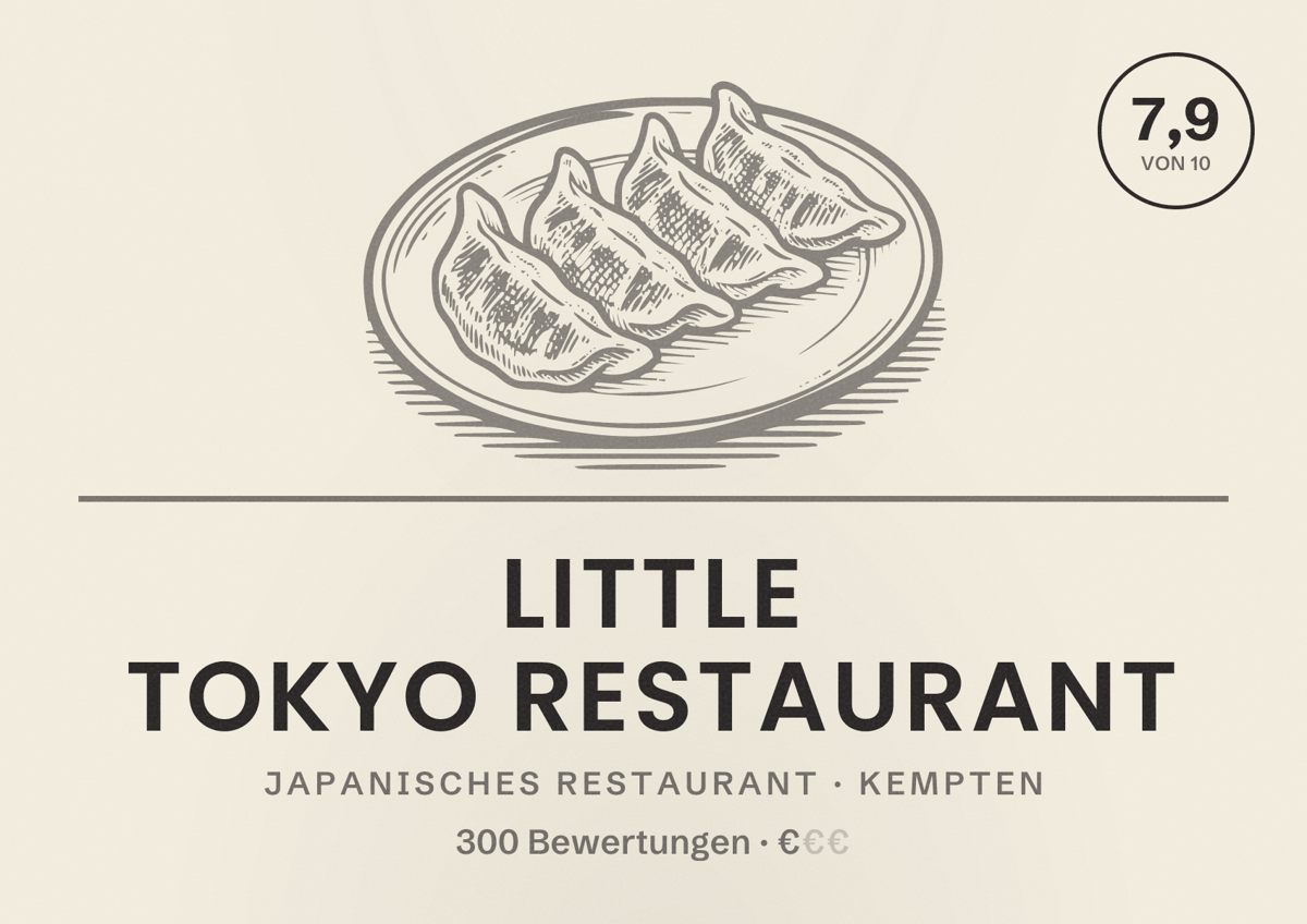 Illustriertes Poster von Little Tokyo Restaurant, Japanisches Restaurant in Kempten: Bewertung 7,9 von 10 aus 300 Bewertungen, Preisniveau €