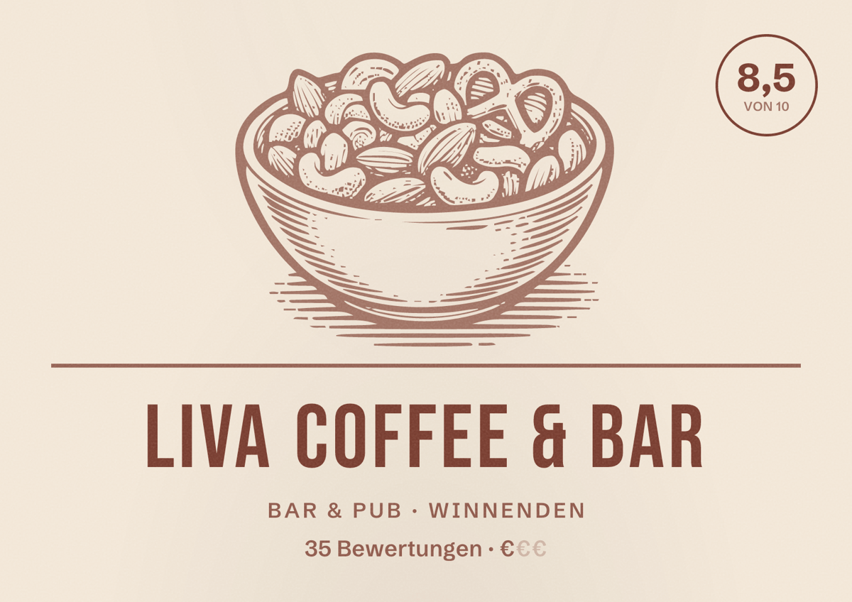 Illustriertes Poster von LIVA Coffee & Bar, Bar & Pub in Winnenden: Bewertung 8,5 von 10 aus 35 Bewertungen, Preisniveau €