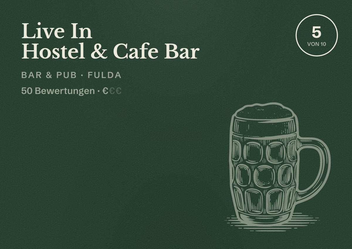 Illustriertes Poster von Live In Hostel & Cafe Bar, Bar & Pub in Fulda: Bewertung 5 von 10 aus 50 Bewertungen, Preisniveau €