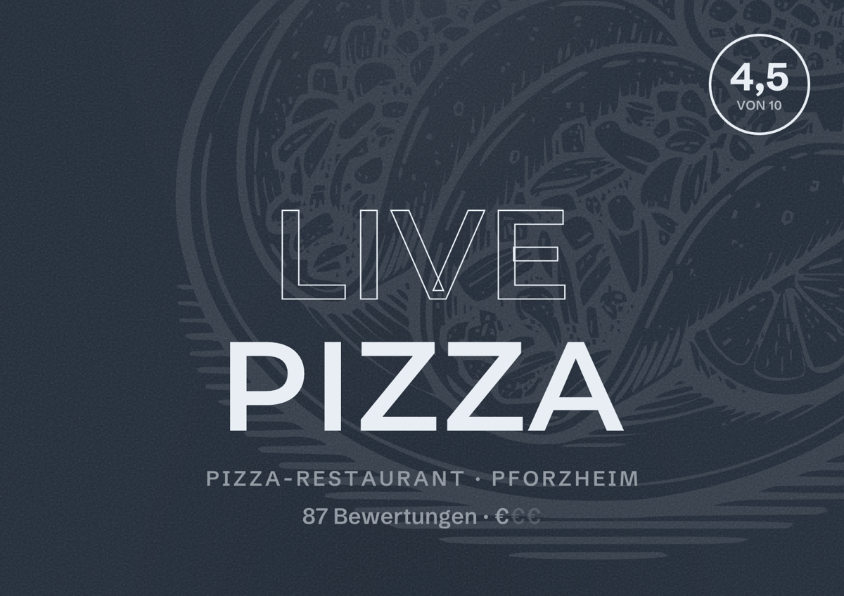 Illustriertes Poster von Live Pizza, Pizza-Restaurant in Pforzheim: Bewertung 4,5 von 10 aus 87 Bewertungen, Preisniveau €