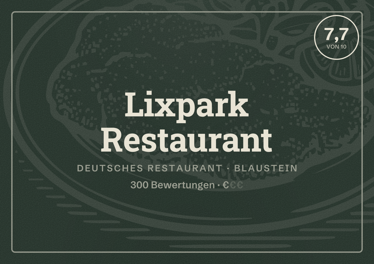 Illustriertes Poster von Lixpark Restaurant, Deutsches Restaurant in Blaustein: Bewertung 7,7 von 10 aus 300 Bewertungen, Preisniveau €
