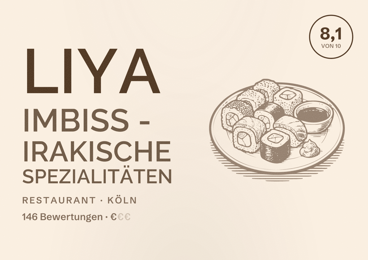 Illustriertes Poster von LiYA Imbiss - Irakische Spezialitäten, Restaurant in Köln: Bewertung 8,1 von 10 aus 146 Bewertungen, Preisniveau €