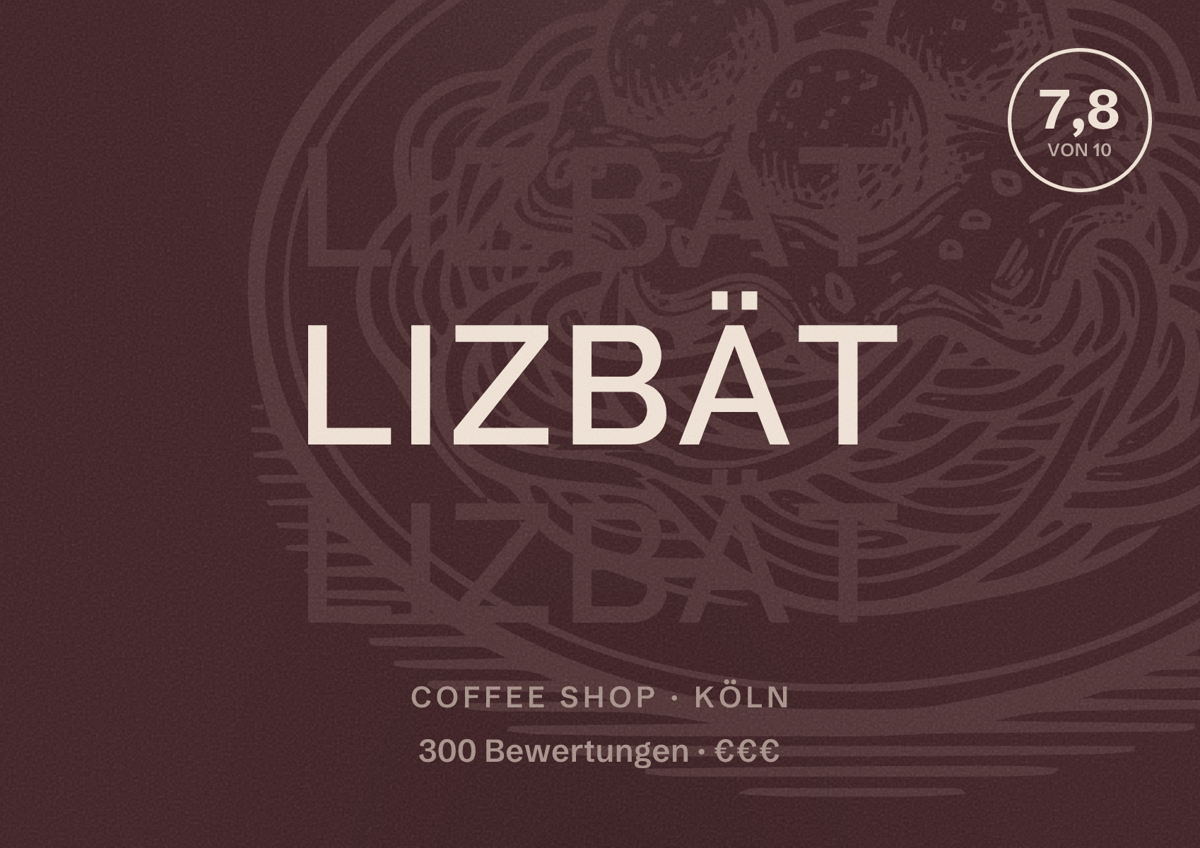 Illustriertes Poster von Lizbät, Coffee Shop in Köln: Bewertung 7,8 von 10 aus 300 Bewertungen, Preisniveau €€€