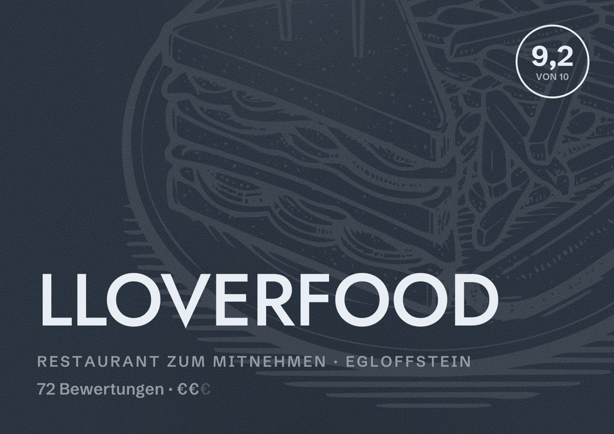 Illustriertes Poster von LLOVERFOOD, Restaurant zum Mitnehmen in Egloffstein: Bewertung 9,2 von 10 aus 72 Bewertungen, Preisniveau €€